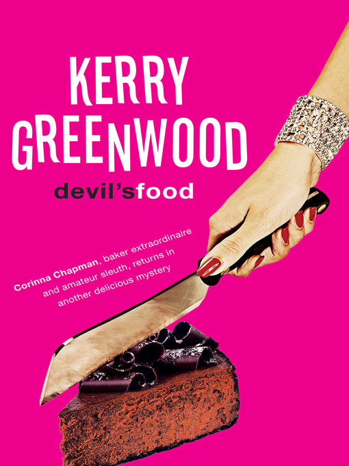 Title details for Devil's Food by Kerry Greenwood - Available
